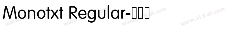Monotxt Regular字体转换